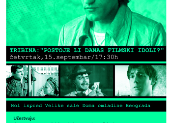 Tribina "Postoje li danas filmski idoli?"